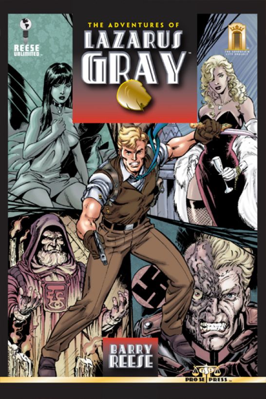 The Adventures of Lazarus Gray by Barry Reese