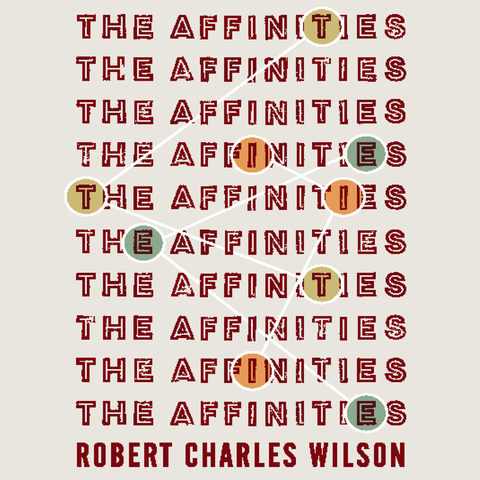 The Affinities by Robert Charles Wilson