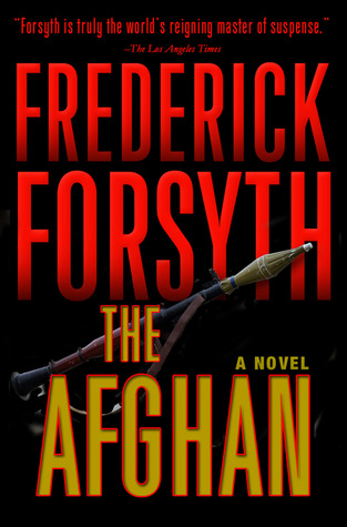 The Afghan (2006) by Frederick Forsyth