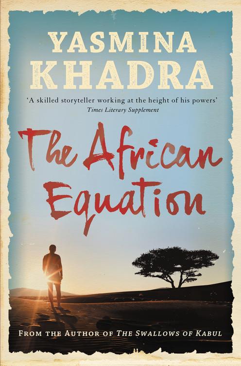 The African Equation (2014) by Yasmina Khadra