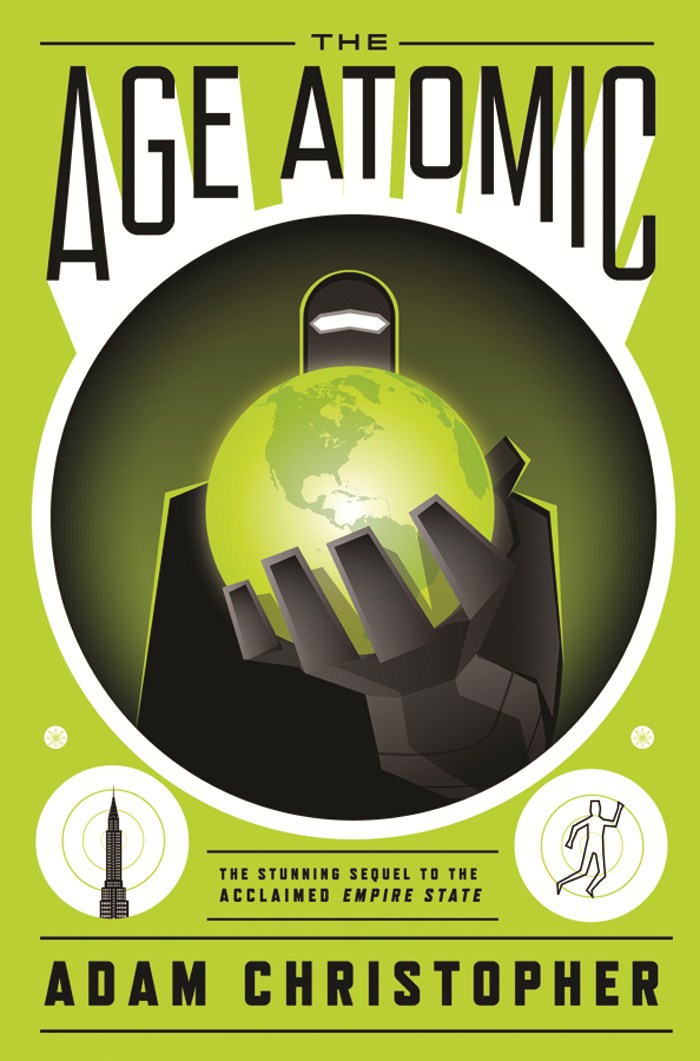 The Age Atomic (2013) by Adam Christopher