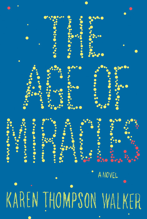 The Age of Miracles