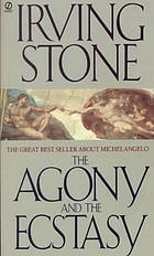 The Agony and the Ecstasy (1987) by Irving Stone