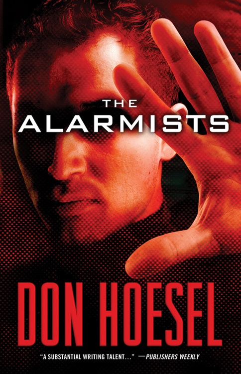 The Alarmists by Don Hoesel