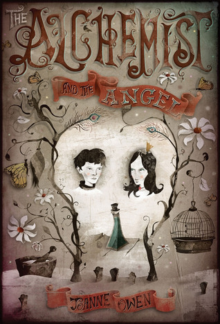 The Alchemist and the Angel (2010) by Joanne Owen