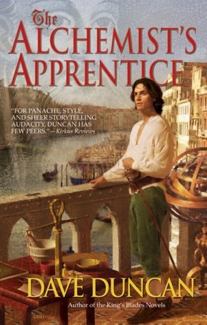 The Alchemist's Apprentice (2007) by Dave Duncan