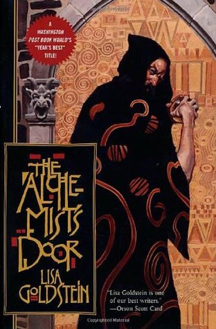 The Alchemist's Door (2003) by Lisa Goldstein