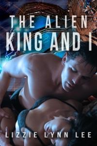 The Alien King and I (2011) by Lizzie Lynn Lee