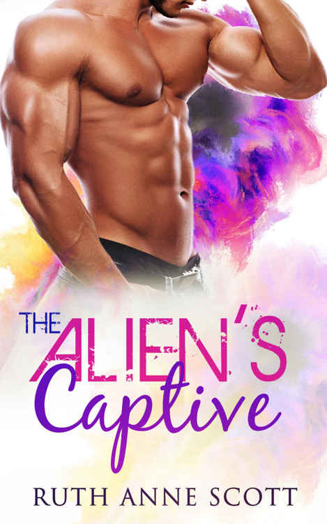 The Alien's Captive by Ruth Anne Scott