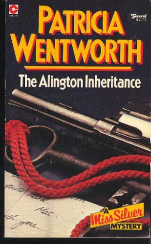 The Alington Inheritance by Wentworth, Patricia