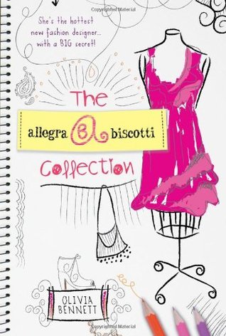 The Allegra Biscotti Collection (2010) by Olivia Bennett