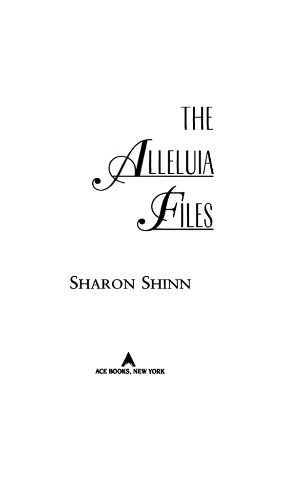 The Alleluia Files (1999) by Sharon Shinn