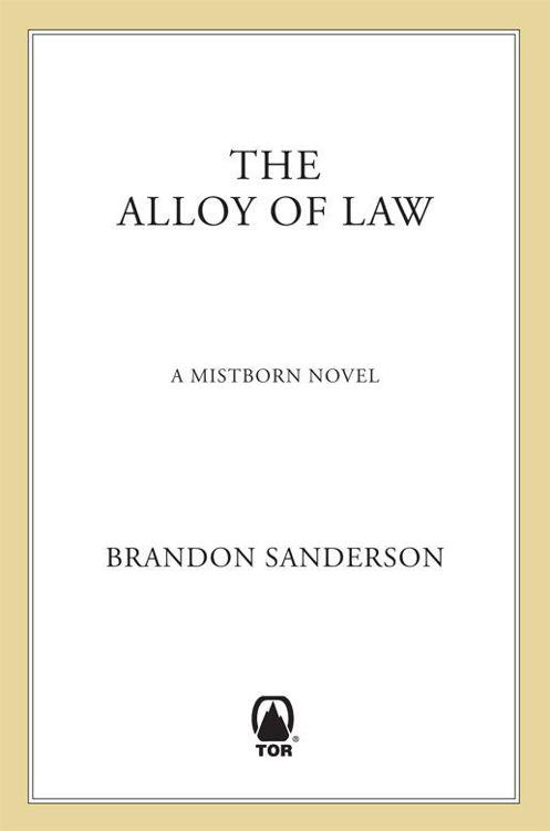 The Alloy of Law: A Mistborn Novel by Sanderson, Brandon