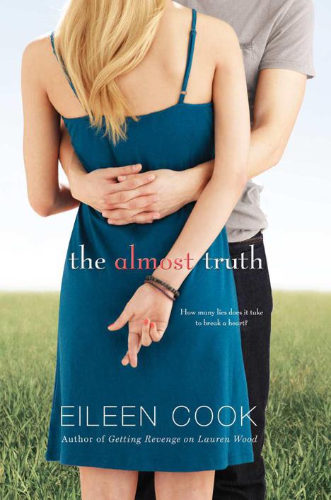 The Almost Truth by Cook, Eileen