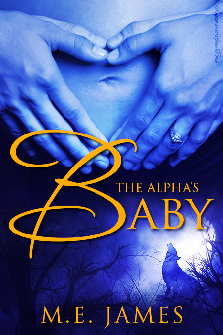 The Alpha's Baby (2015) by M.E. James