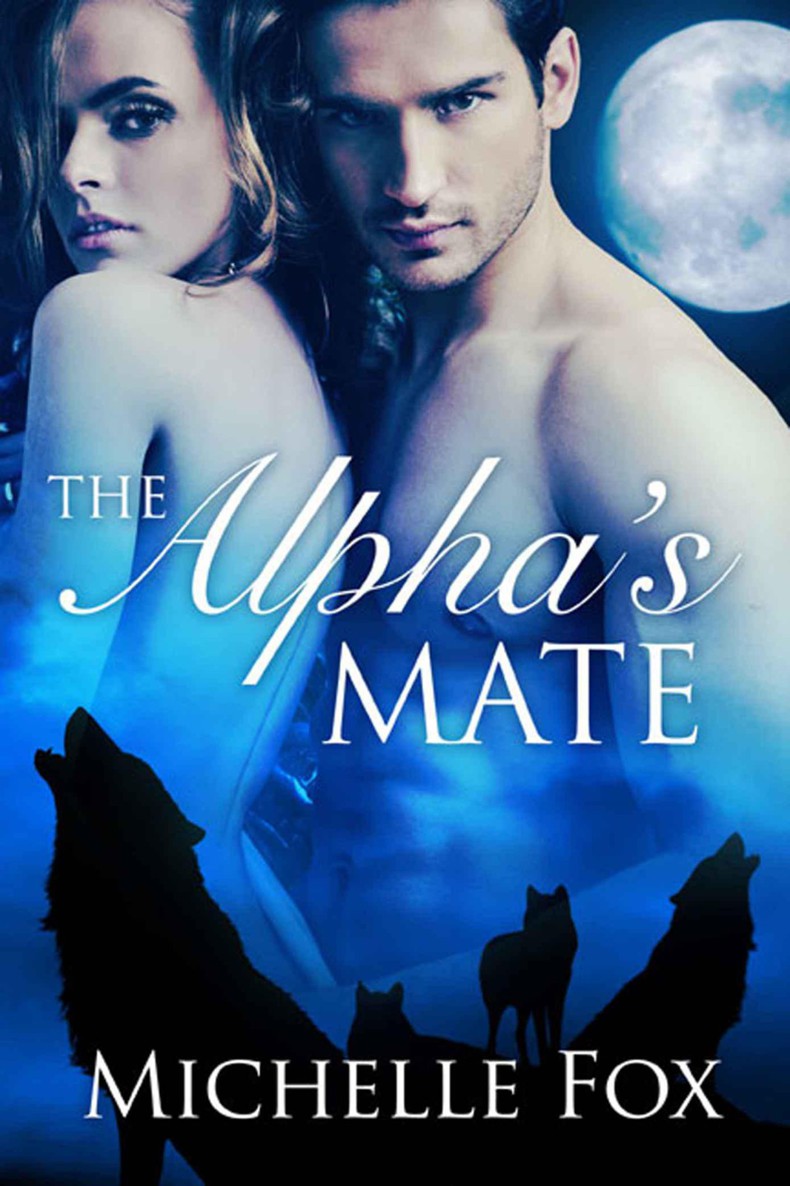 The Alpha's Mate (Werewolf Romance)