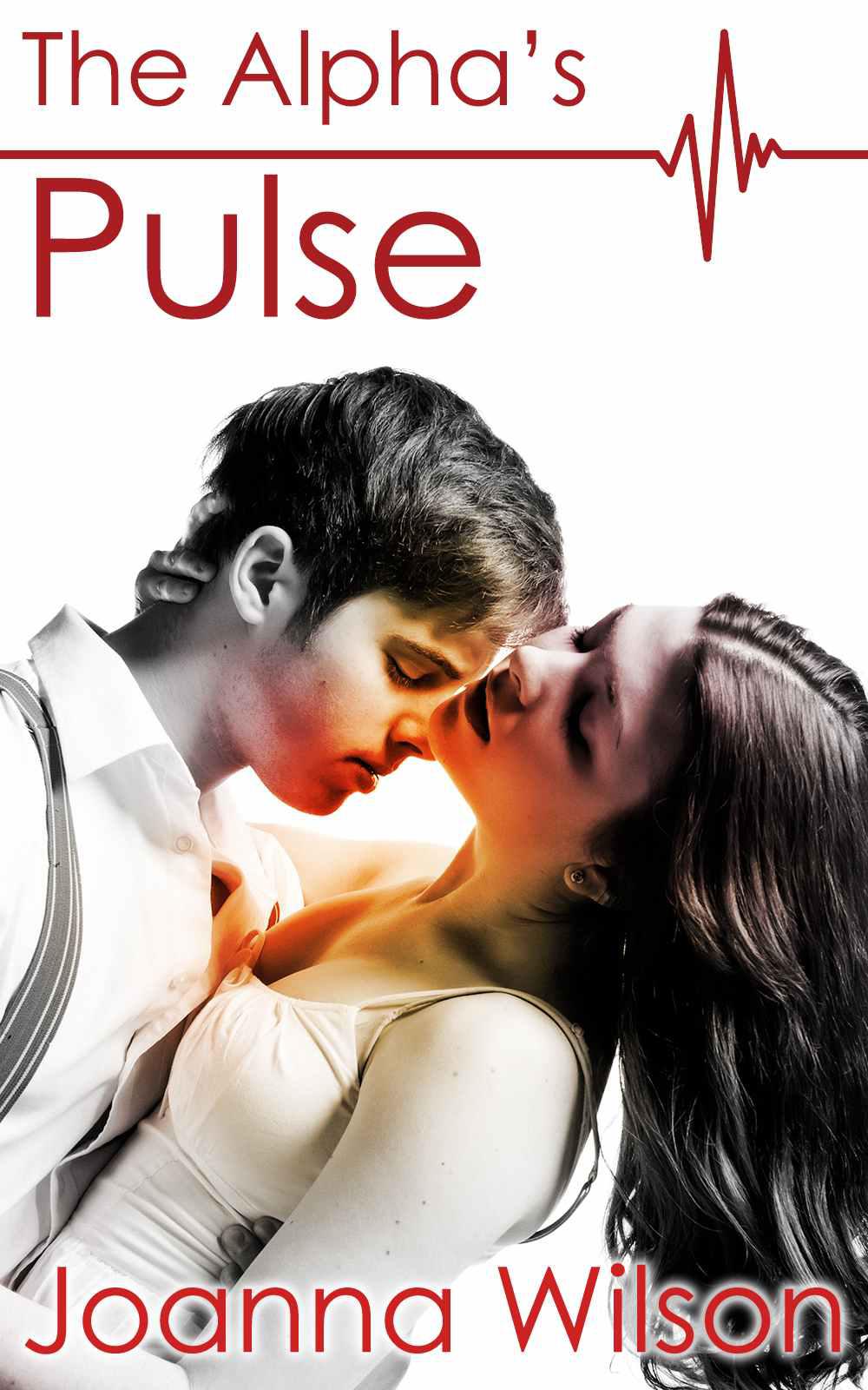 The Alpha's Pulse (Paranormal Shifter Werewolf Romance) by Wilson, Joanna