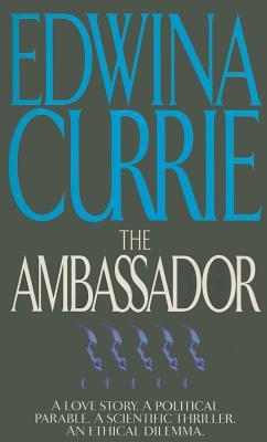 The Ambassador (2000) by Edwina Currie