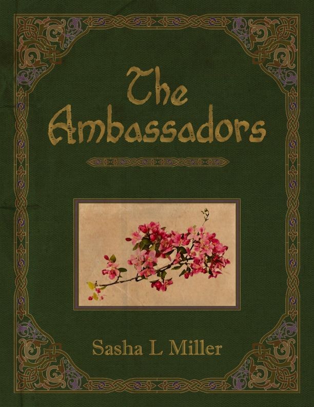 The Ambassadors by Sasha L. Miller