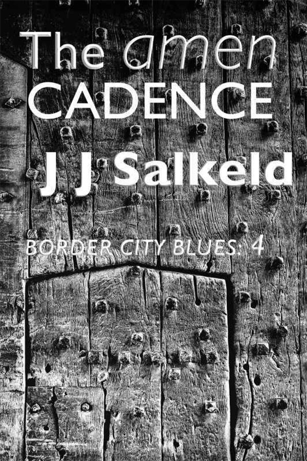 The Amen Cadence by J. J. Salkeld