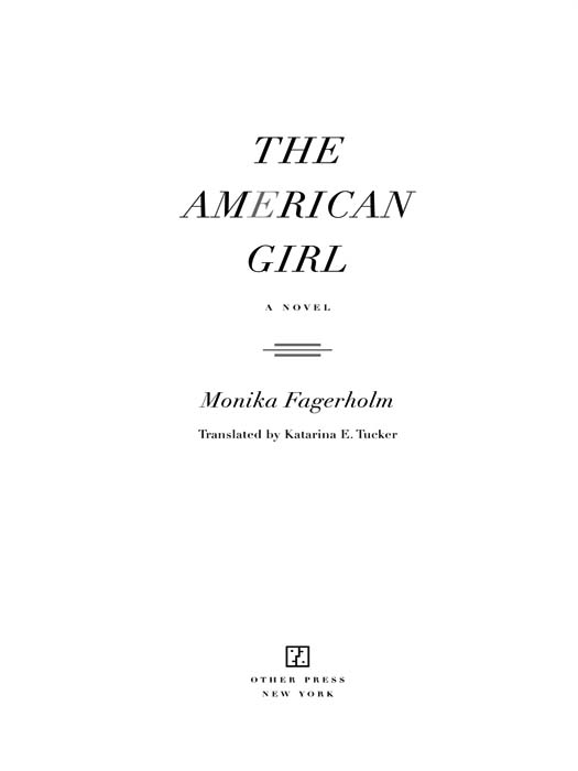 The American Girl (2009) by Monika Fagerholm