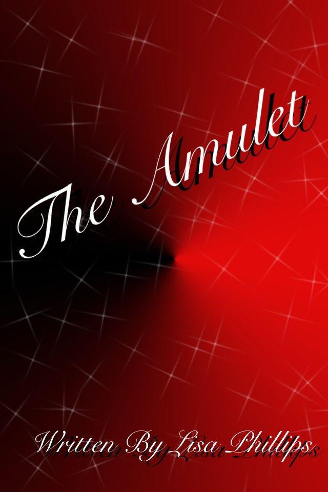 The Amulet by Lisa Phillips