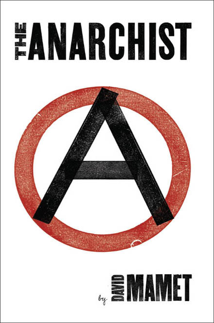 The Anarchist by David Mamet