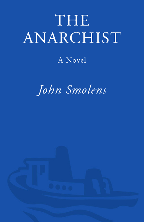 The Anarchist (2009) by John Smolens