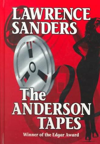 The Anderson Tapes by Sanders, Lawrence