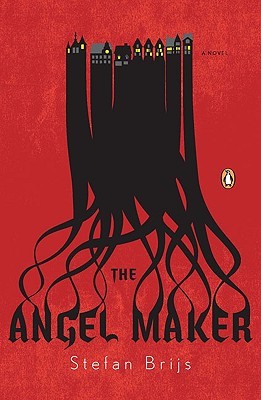 The Angel Maker (2005) by Stefan Brijs