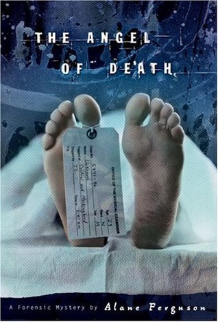 The Angel of Death (2006) by Alane Ferguson