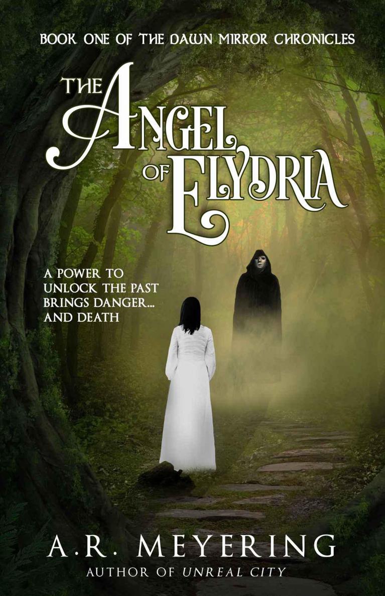 The Angel of Elydria (The Dawn Mirror Chronicles Book 1)