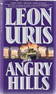 The Angry Hills (1984) by Leon Uris