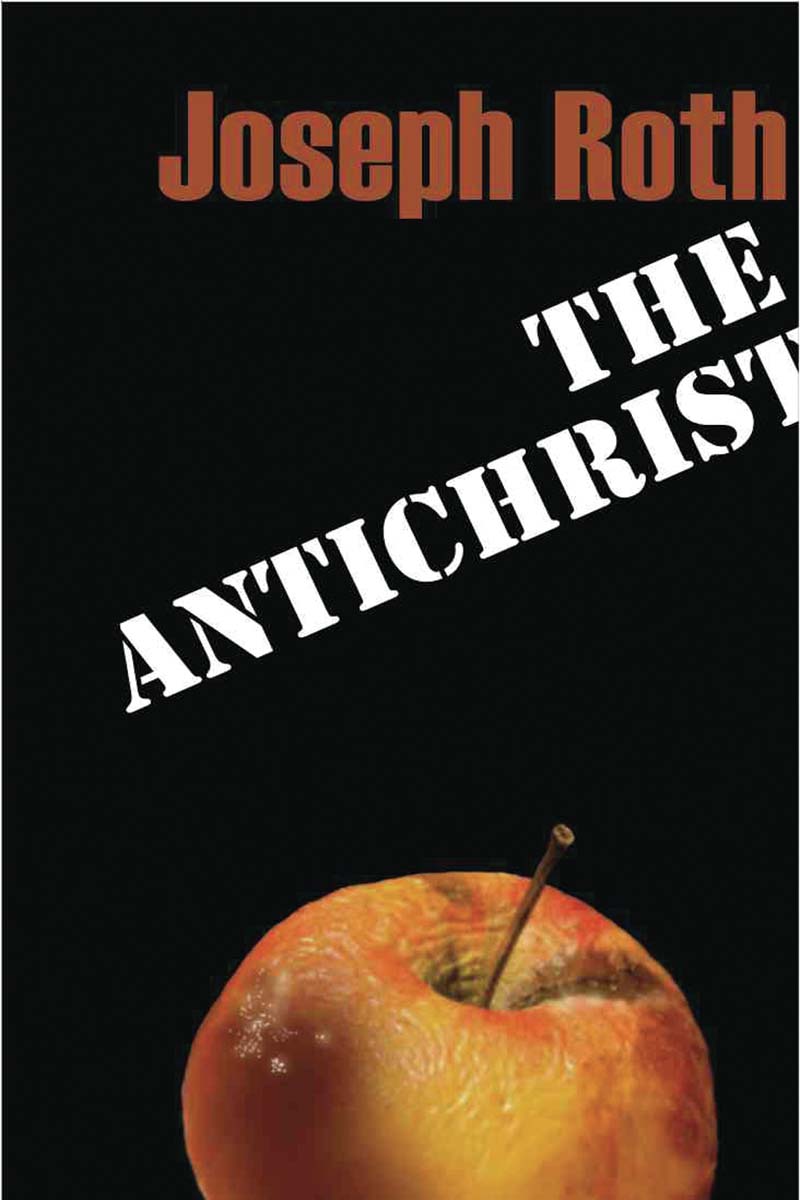 The Antichrist (2010) by Joseph Roth