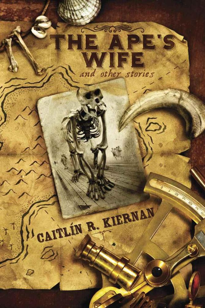 The Ape's Wife and Other Stories by Kiernan, Caitlín R.