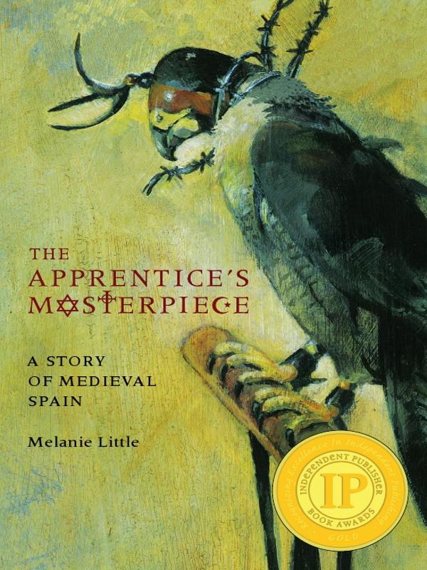 The Apprentice's Masterpiece (2008) by Melanie Little