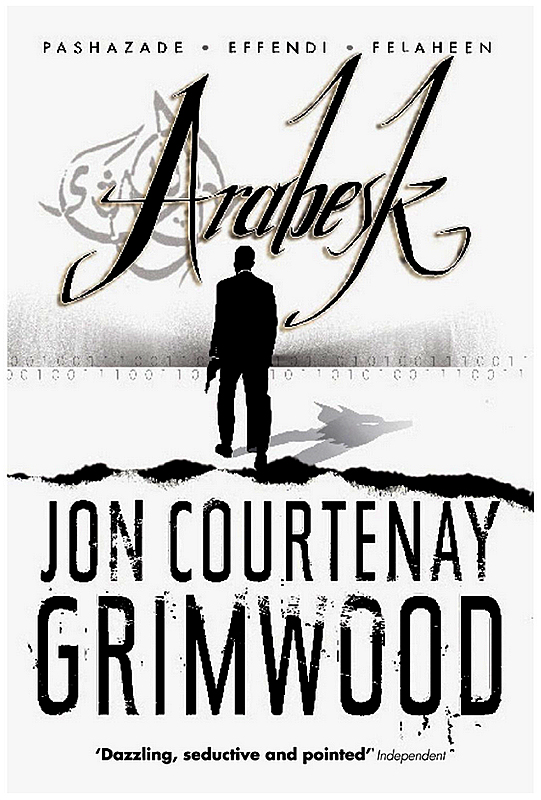 The Arabesk Trilogy Omnibus by Jon Courtenay Grimwood