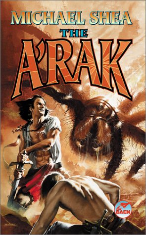 The A'Rak (2000) by Michael   Shea