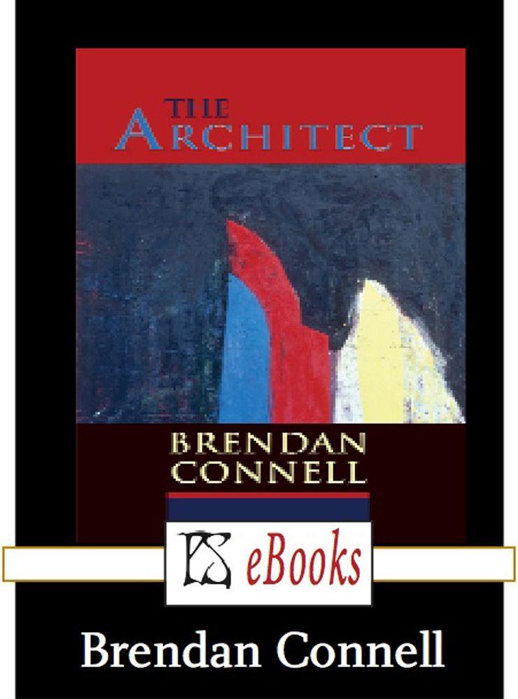 The Architect by Connell, Brendan