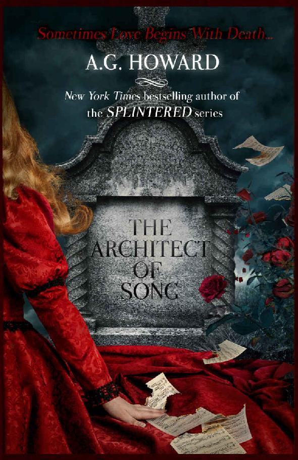 The Architect of Song (Haunted Hearts Legacy Book 1) by A. G. Howard