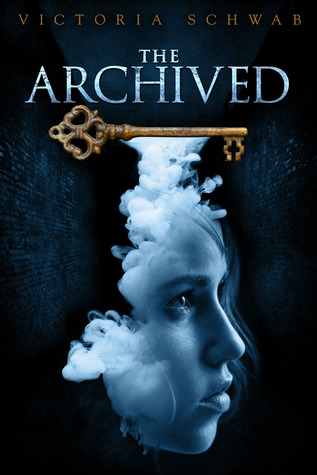 The Archived (2013) by Victoria Schwab