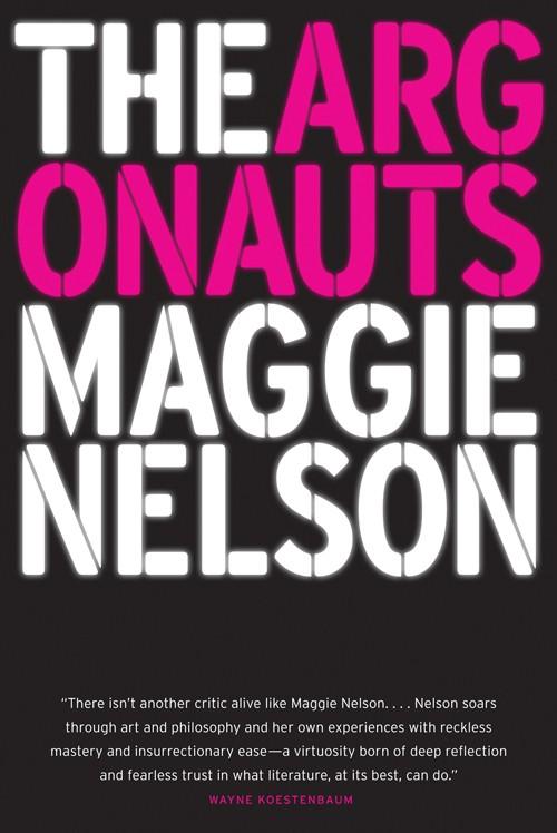 The Argonauts by Maggie Nelson