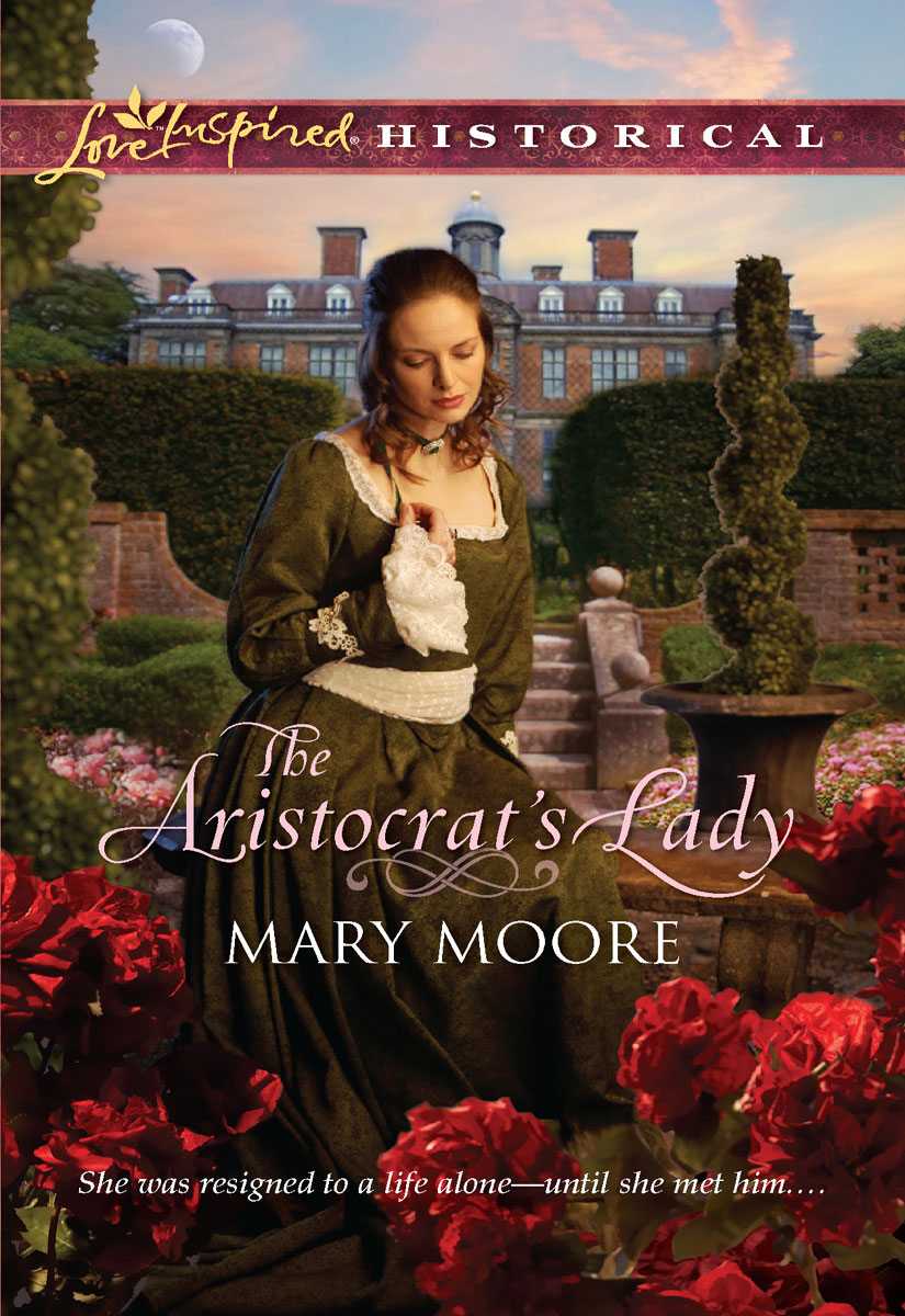 The Aristocrat's Lady (Love Inspired Historical) by Moore, Mary