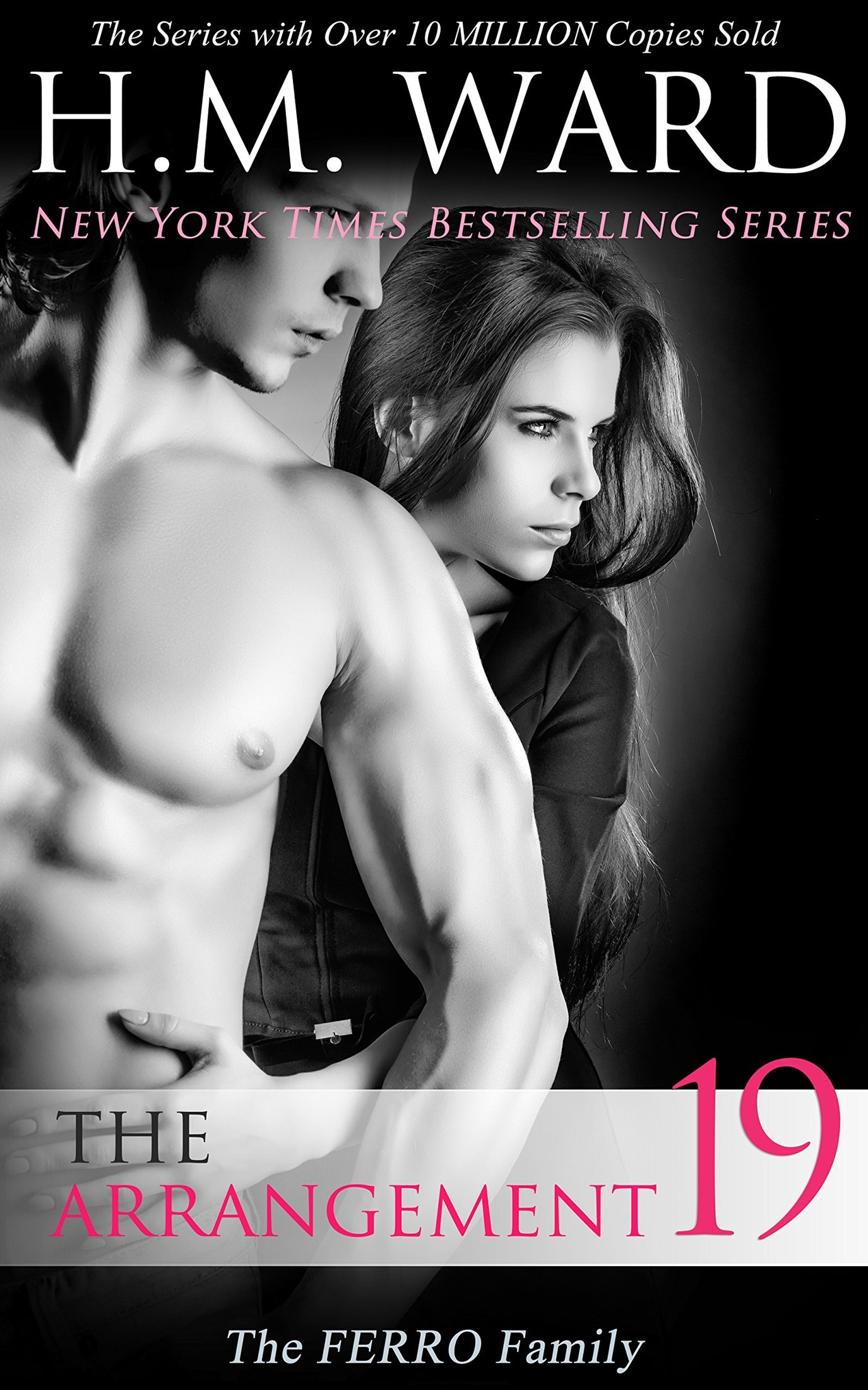 The Arrangement 19 (The Ferro Family) by H. M. Ward