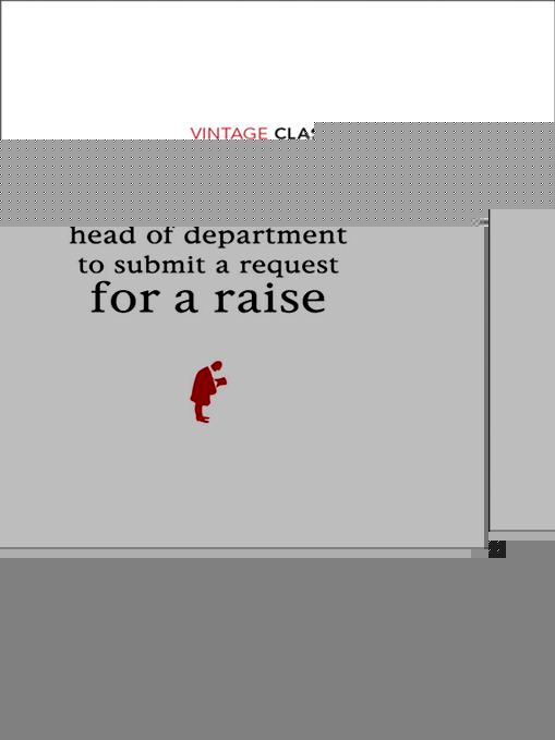 The Art and Craft of Approaching Your Head of Department to Submit a Request for a Raise by Georges Perec