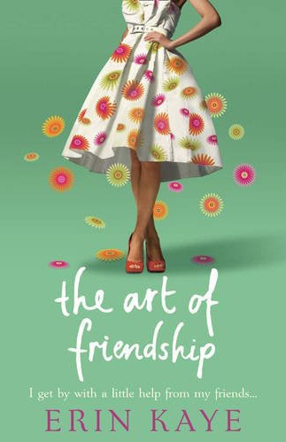 The Art of Friendship by Erin Kaye