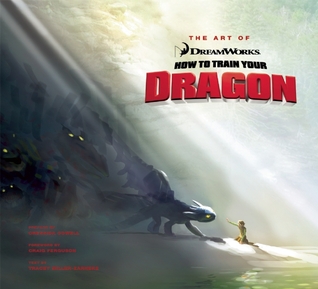 The Art of How to Train Your Dragon (2010) by Tracey Miller-Zarneke