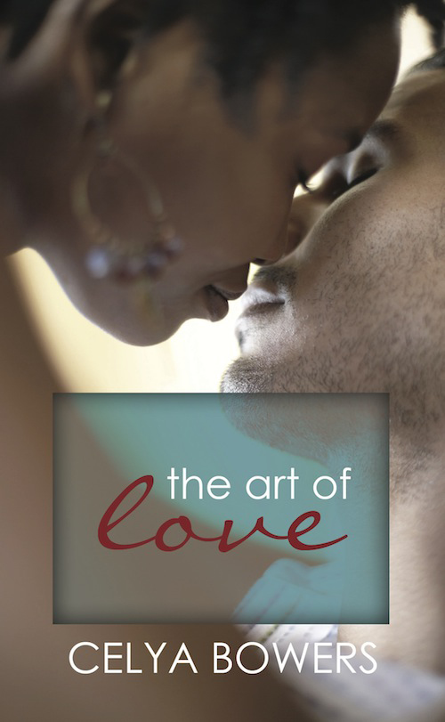 The Art of Love (2012) by Celya Bowers