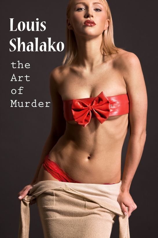 The Art of Murder by Louis Shalako