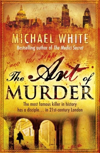 The Art of Murder by Michael White